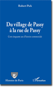 Les commerces de la rue de Passy depuis 1861